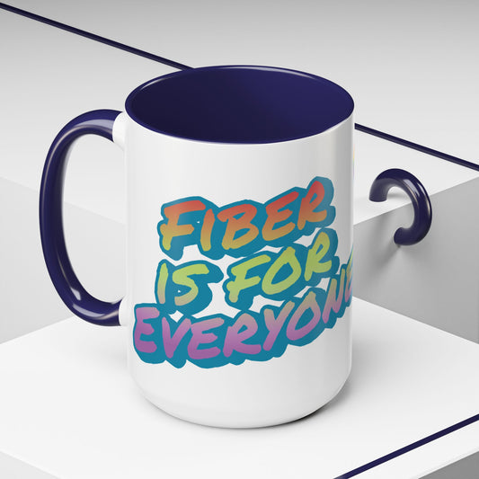 Mug Fiber is for Everyone